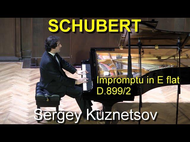 Schubert, Impromptu in E flat D.899/2 — Sergey Kuznetsov