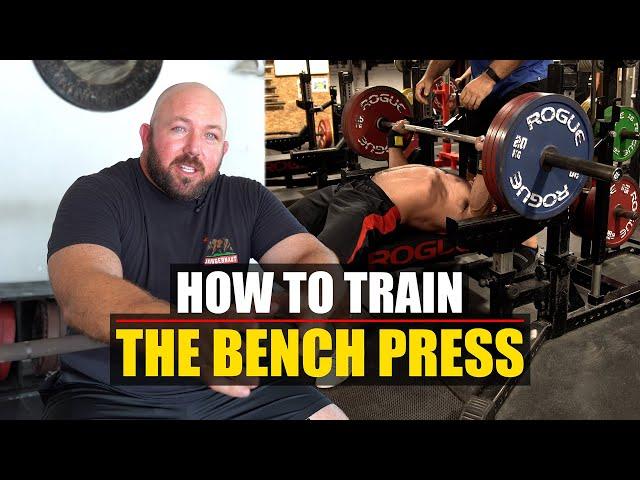 How To Train The Bench Press (Technique Tips & Best Exercises)