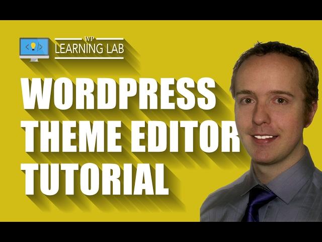 Quick WordPress Theme Editor Tutorial | WP Learning Lab