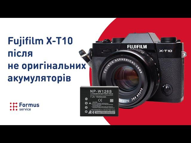 Ремонт камери Fujifilm X-T10 не вмикається після не оригінальних акумуляторів