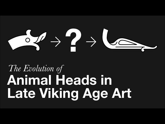 The Evolution of Animal Heads in Late Viking Age Art