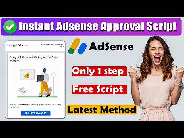 Instant AdSense Approval 2025 (Only 1 Step) | Google AdSense Approval 2025 For Blogger