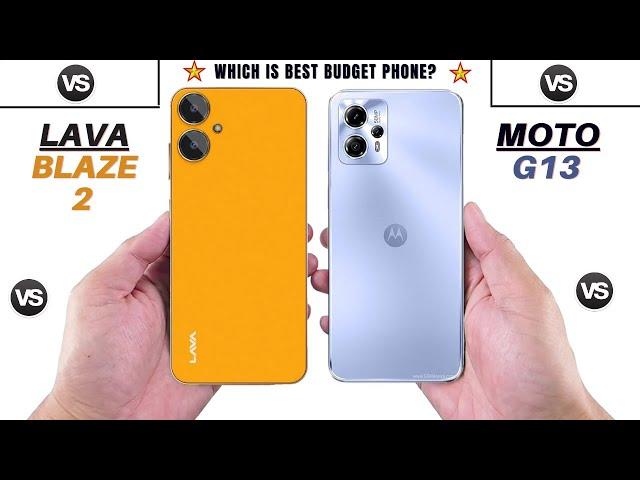 Lava Blaze 2 Vs Moto G13  @techcollar