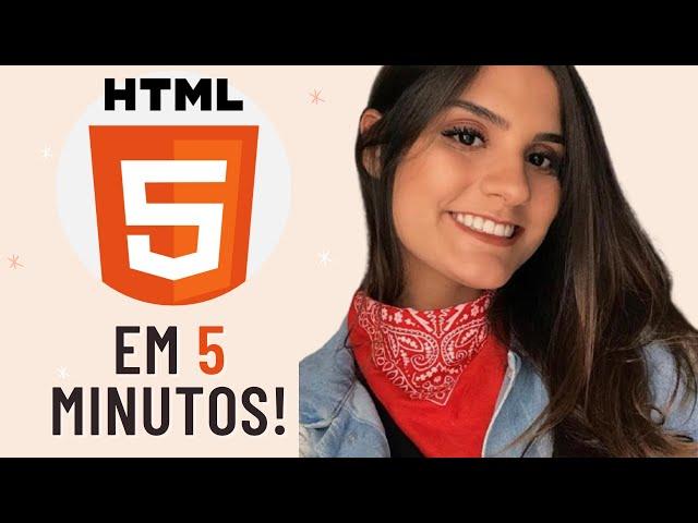 5 MINUTOS DE HTML PARA INICIAR EM PROGRAMAÇÃO!