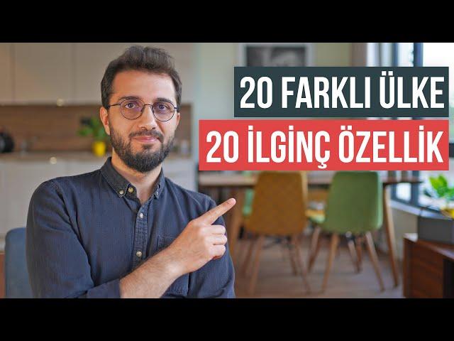 20 FARKLI ÜLKENİN 20 İLGİNÇ ÖZELLİĞİ (İlk kez duyacağınız şeyler)