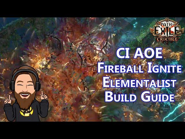 CI AOE Fireball Ignite Elementalist Build Guide - Path of Exile 3.21