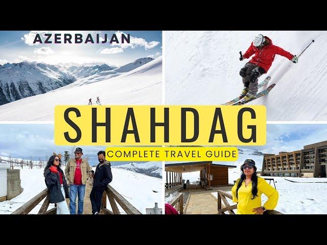 AZERBAIJAN  SHAHDAG HOTEL & SPA | Complete Guide | Travel Tips | Best Winter Stay #azerbaijan