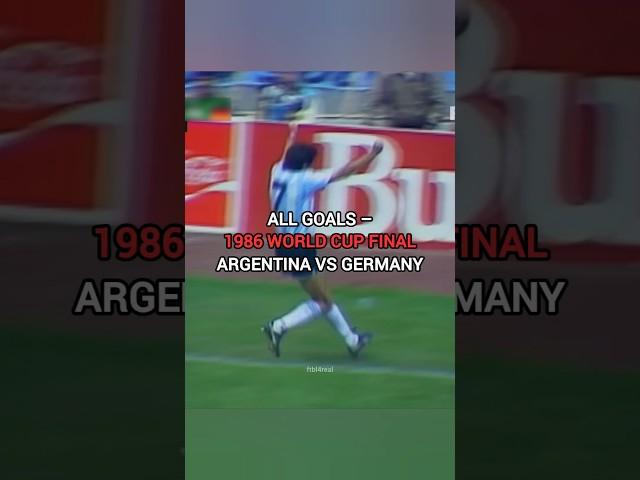 1986 world cup final goals | Argentina vs West Germany Which one is your favourite?