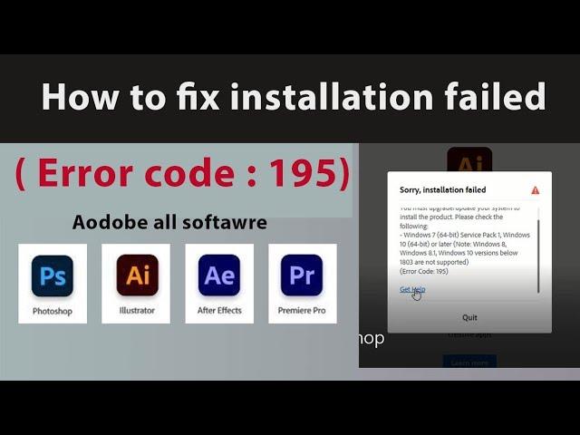 How to fix installation failed (Error code: 195) in adobe photoshop cc 2022