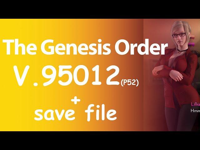 The Genesis Order Update 95012 Save data download + Walkthrough [P 52]