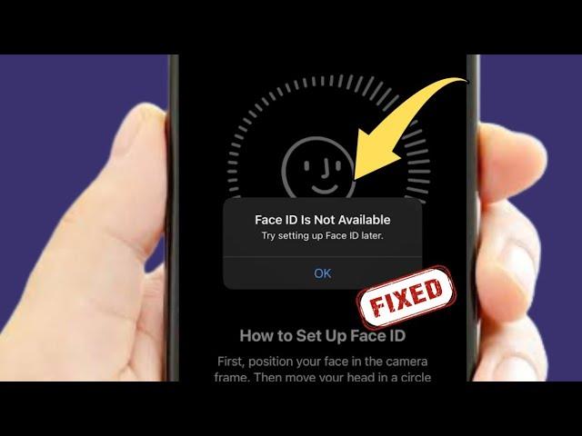 Face ID Is Not Available Try Setting Up Face ID Later iPhone !