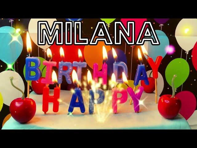 Happy Birthday to You Milana