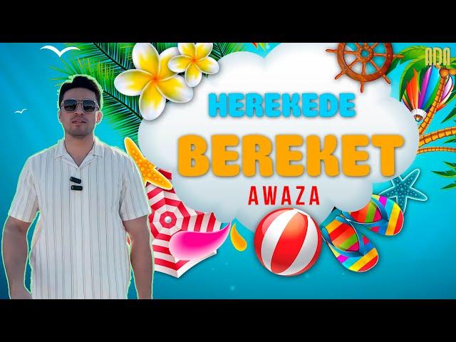 Herekede bereket - AWAZA