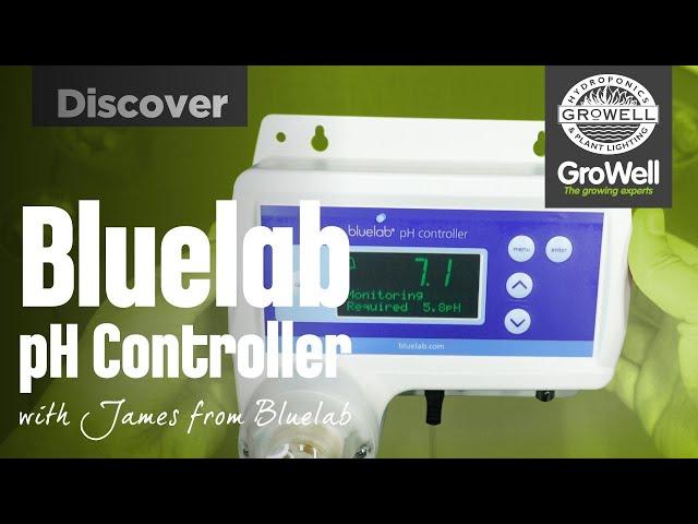 Bluelab pH Controller ft. James from Bluelab | DISCOVER