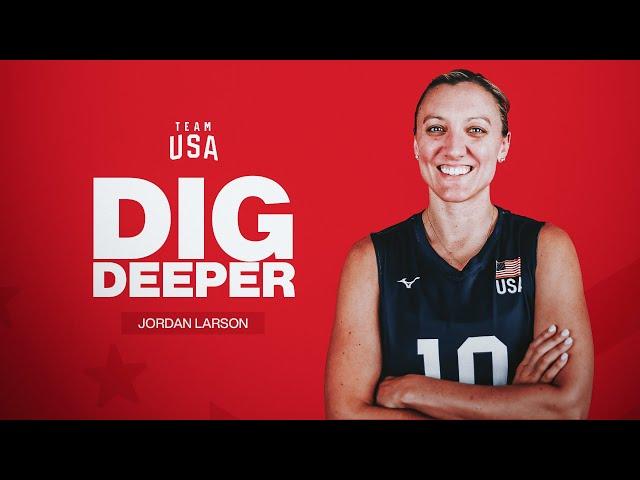 USA Volleyball captain Jordan Larson digs deeper on making a run at her fourth Olympic Games