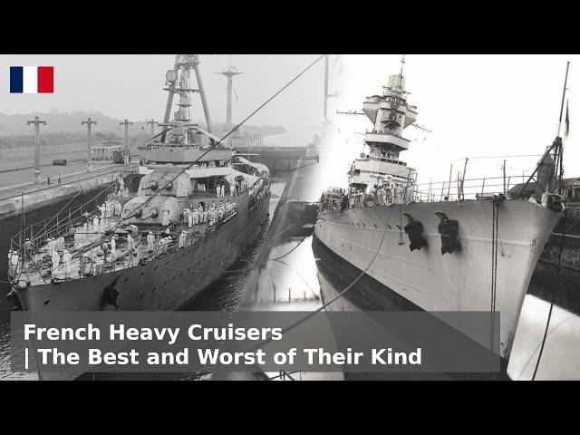 French Interwar Cruisers - The Best of Ships, The Worst of Ships