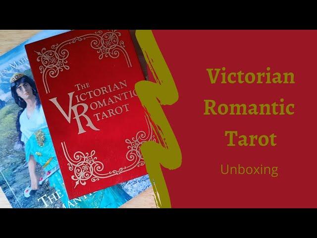 Victorian Romantic Tarot | Unboxing and First Impressions