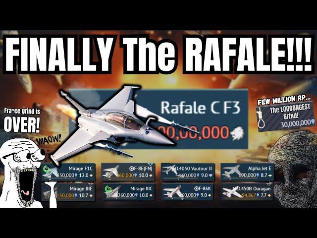 RAFALE Grind is OVER!(I sold my Soul to snail) | LOOOONGEST Fra*ce Experience [Part 7]