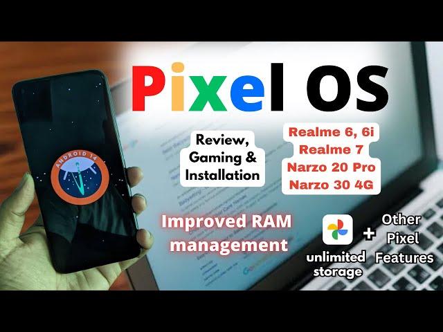 Pixel OS Official for Realme 6, 6i, 7, Narzo 20 Pro & Narzo 30 4G | Installation & Quick Review