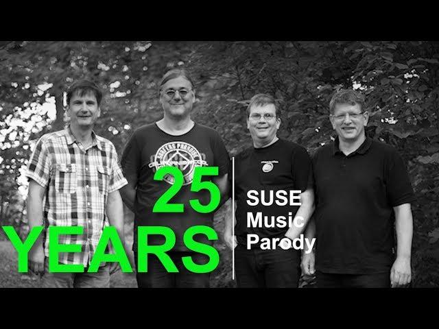25 Years - A SUSE Music Parody