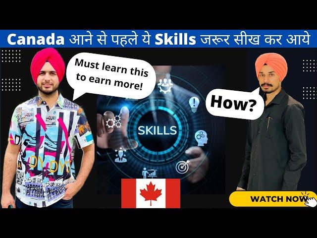 Skills you must learn before coming to Canada @PrabhJossan  #ConnectRubal #study #Skills #Dollar