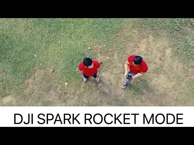 DJI SPARK ROCKET MODE TESTING!