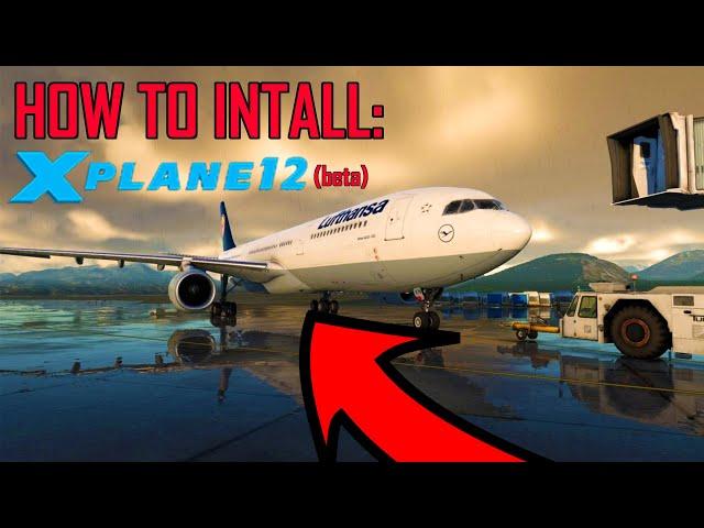 How to install X-Plane 12 for FREE (NEW WORKING TUTORIAL 2022)