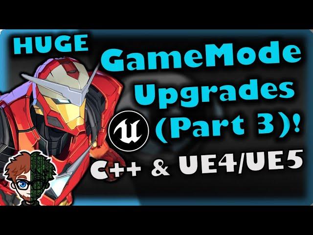 GameMode Upgrades (Part 3) | How To Make YOUR OWN Fighting Game | UE4/UE5 & C++ Tutorial, Part 280