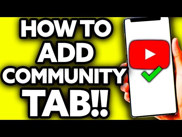 How To Add Community Tab on Youtube 2024