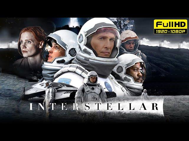 Interstellar Full Movie | Matthew McConaughey, Anne Hathaway | Christopher Nolan | HD Facts & Review