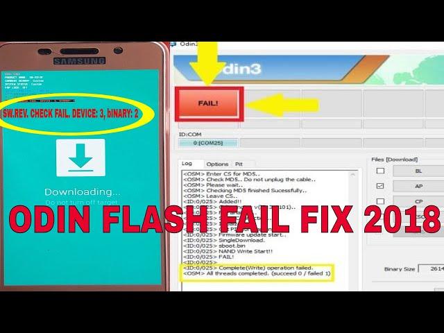 How To Fix ODIN Flash Failed In All Samsung Phones 2018(SW REV CHECK FAIL DEVICES 3 BINARY)