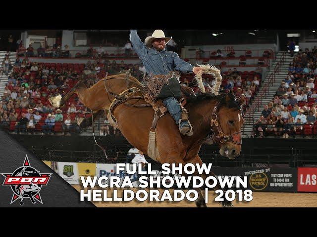 FULL SHOW: WCRA Showdown Rodeo at Helldorado | 2018