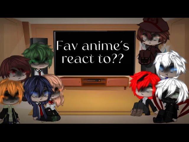 My favorite anime’s react to each other | mha/deku | (1/8) | read description | •Gacha Cookie• |