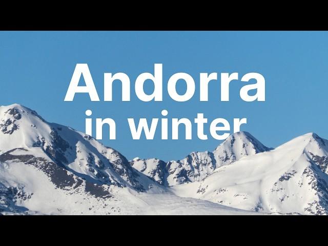 Planning a Winter Trip to Andorra? Start Here.