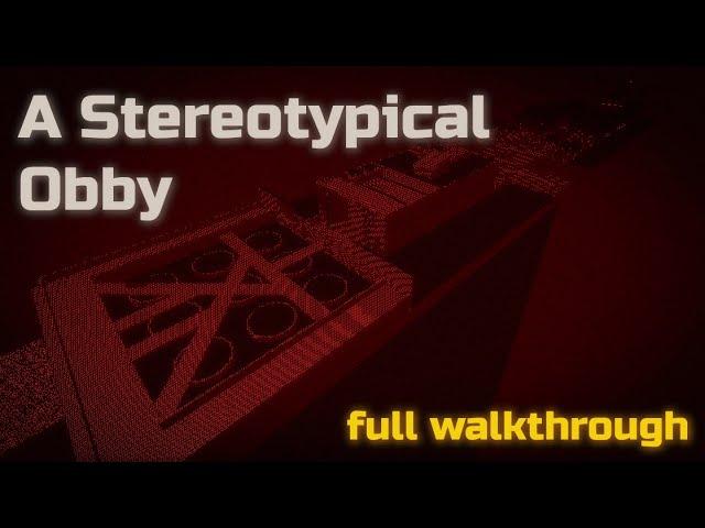 A Stereotypical Obby [Full Walkthrough] Bad Ending | Roblox