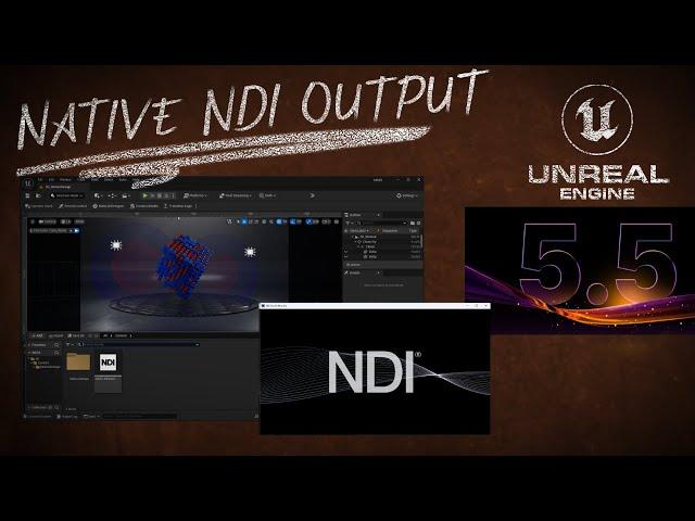 Native NDI Output in Unreal Engine 5.5