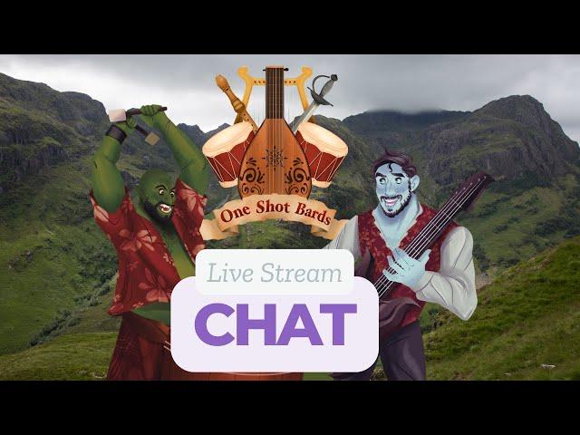One Shot Bards First Live Stream!