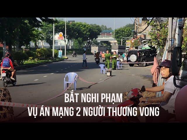 Bắt nghi phạm trong vụ án mạng 2 người thương vong ở Thủ Đức