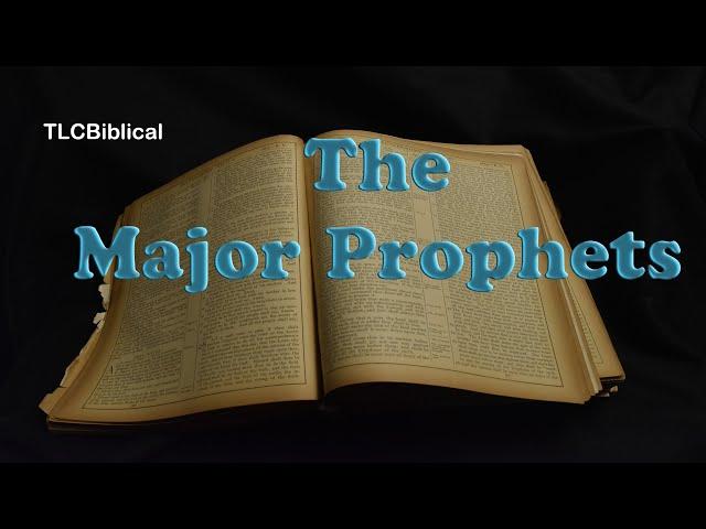 114 The Major Prophets