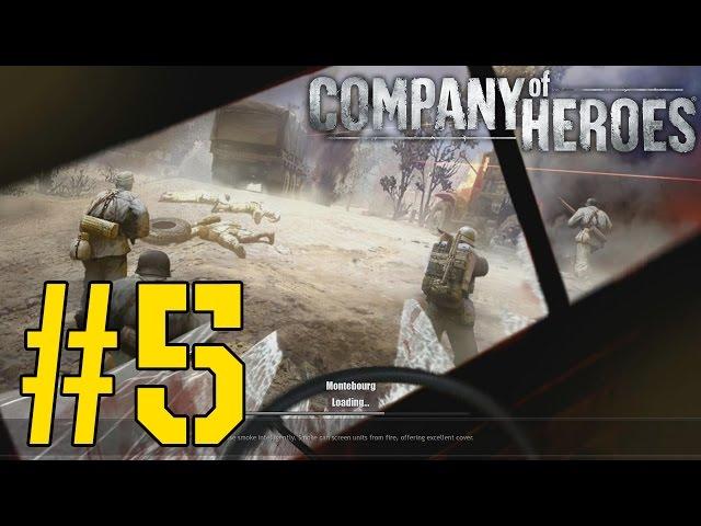 Прохождение Company of Heroes [Эксперт] #5 (1/2) - Монтебур