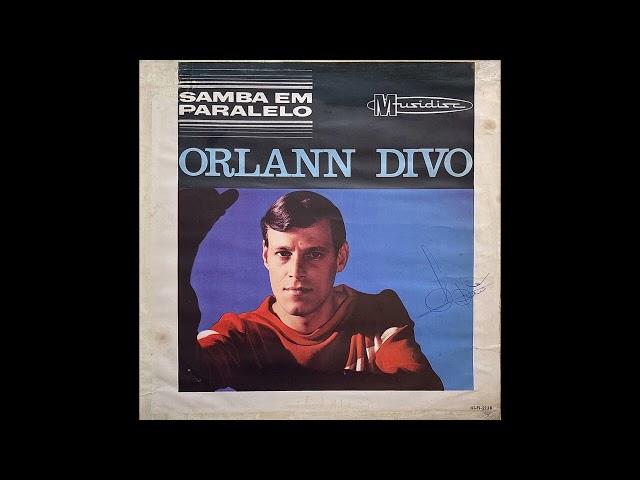 Orlann Divo - Samba Em Paralelo (Brazil, 1965) [Full LP] {Samba, Bossa Nova, MPB} MEGA RARE BANGER