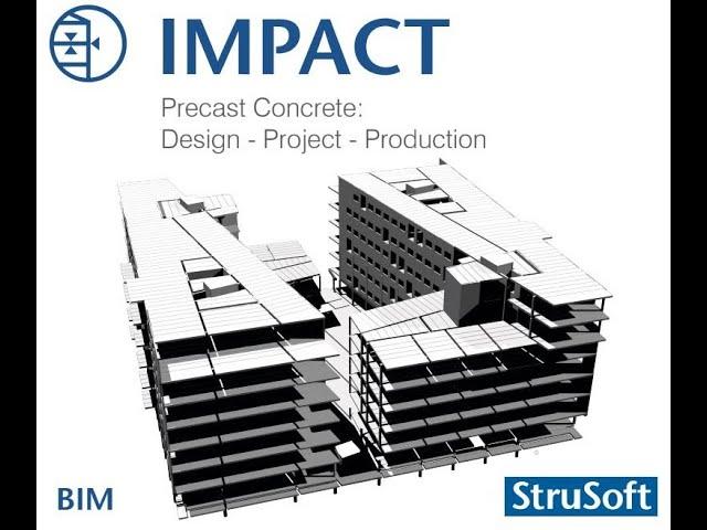 Strusoft IMPACT Introduction, Animated - UK - Precast Concrete Software