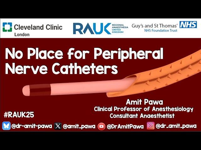 No Place for Peripheral Nerve Catheters