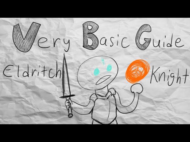 VeryBasicGuide - Eldritch Knight (Dungeons and Dragons 5e Fighter Subclass)