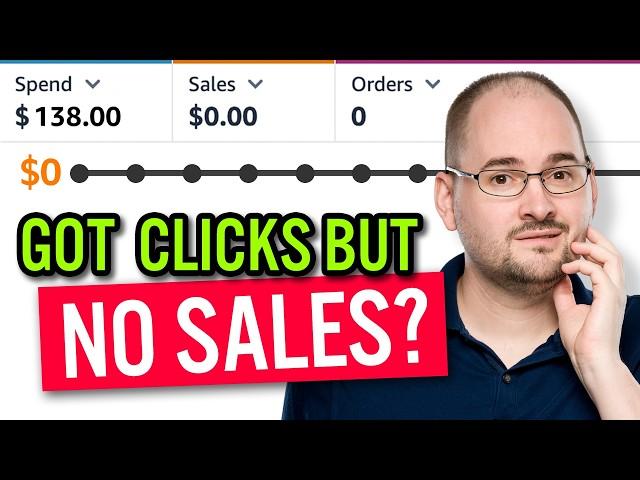 What to Do With Amazon PPC When Clicks Don’t Convert to Sales