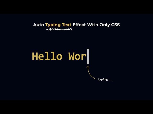 Auto Typing Text Effect with ONLY HTML & CSS | Super Easy  | (With Source Codes)