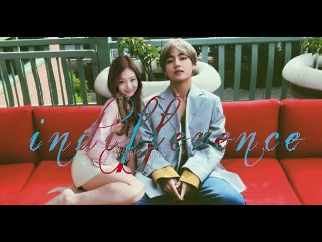 Taehyung + Jennie | Indifference