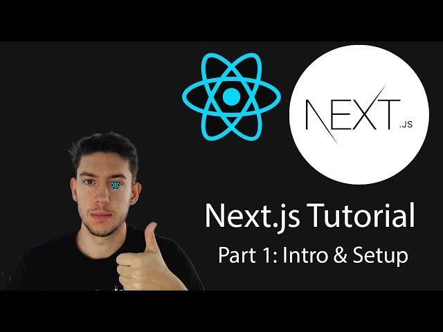 Next js Tutorial 2021 | Part 1 - Intro & Setup