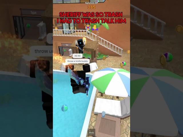 I TRASH TALKED THE SHERIFF AND THIS HAPPENED IN ROBLOX MM2