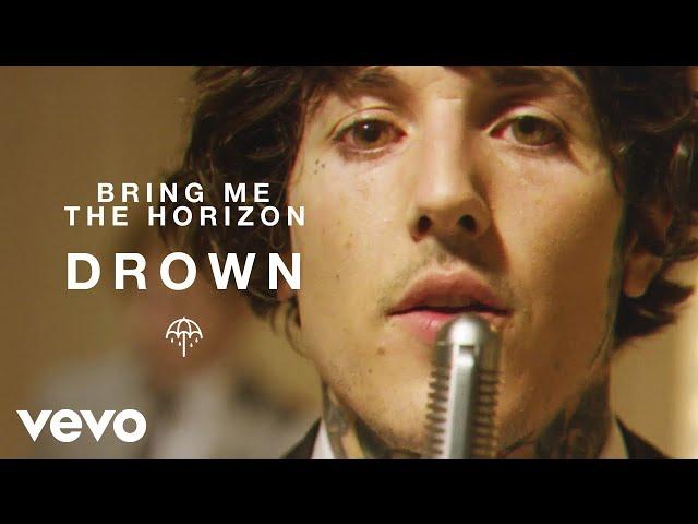 Bring Me The Horizon - Drown